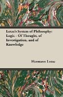 Lotze's System of Philosophy Lotze Hermann