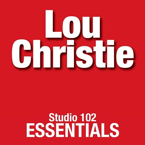 Lou Christie: Studio 102 Essentials Lou Christie