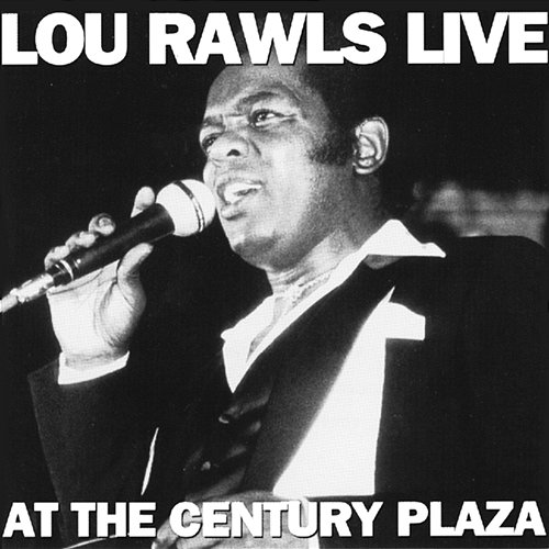 Lou Rawls Live At The Century Plaza Lou Rawls