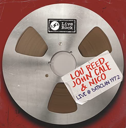 Lou Reed, John Cale & Nico - Live @Bataclan Various Artists