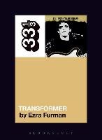 Lou Reed's Transformer Furman Ezra