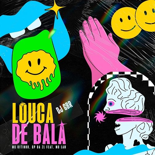 Louca de Bala (Remix) DJ GBR, Mc Kitinho, GP DA ZL feat. MC Lan