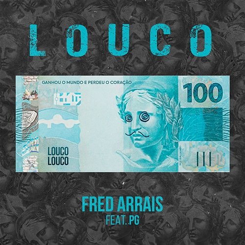 Louco Fred Arrais feat. PG
