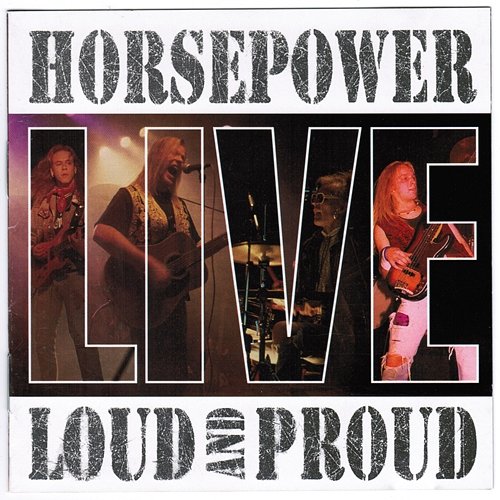 Loud And Proud Horsepower