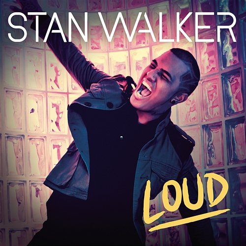 Loud Stan Walker