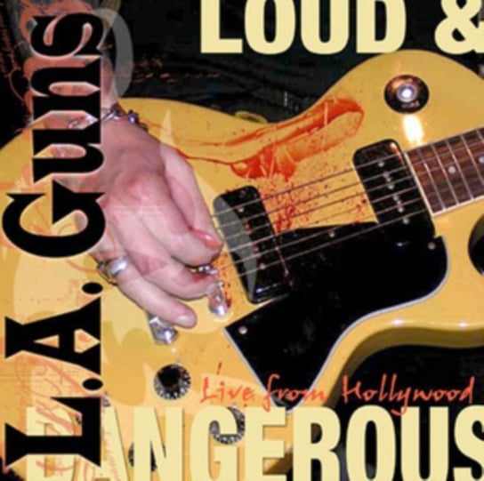 Loud & Dangerous L.A. Guns