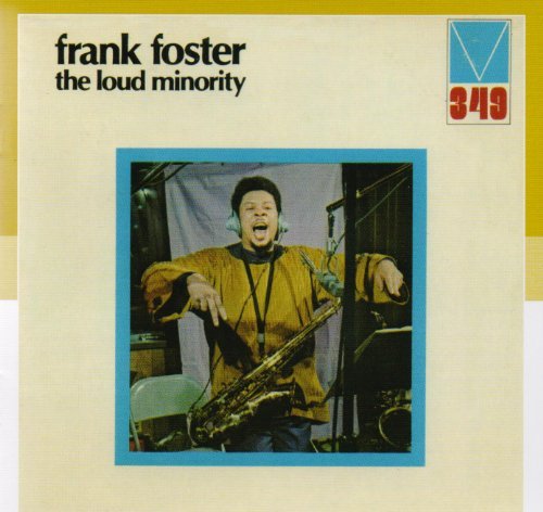 Loud Minority Frank Foster
