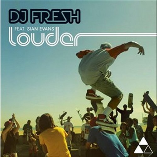 Louder Dj Fresh Feat. Sian Evans