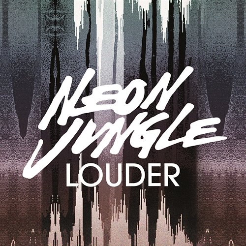 Louder Neon Jungle