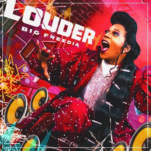 Louder Big Freedia feat. Icona Pop