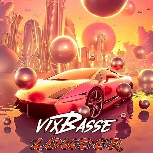 Louder VixBasse