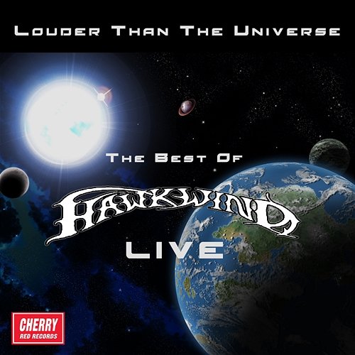 Louder Than the Universe: The Best of Hawkwind Live Hawkwind