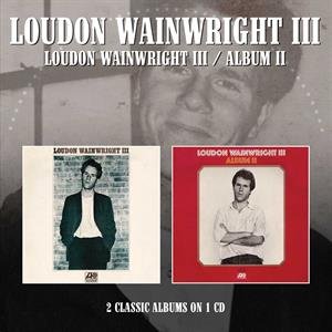 Loudon Wainwright III/Album II Wainwright Loudon III