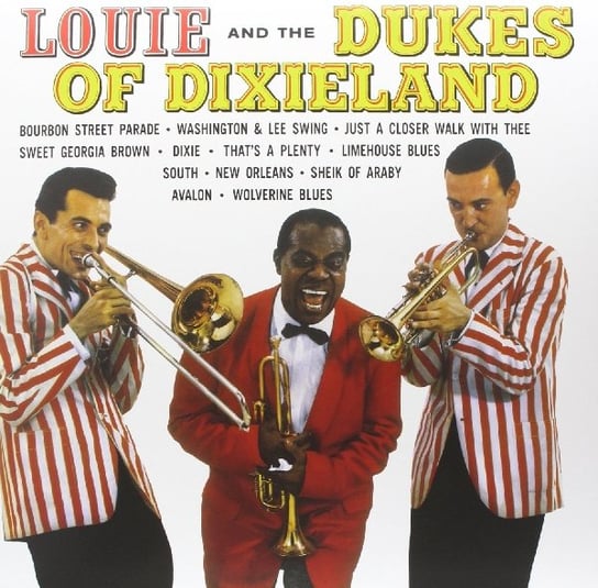Louie And The Dukes Of Dixieland (Limited Edition) Armstrong Louis