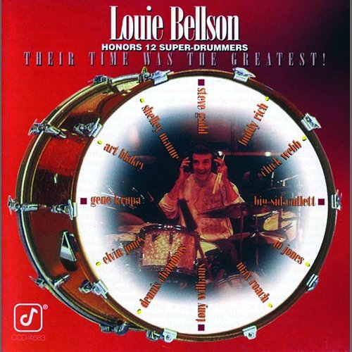 Louie Bellson Honors 12 Super-Drummers -- Their Time Was The Greatest! Louie Bellson And His Big Band