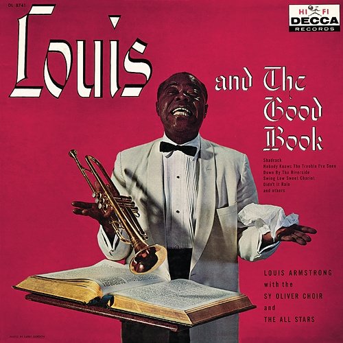 Louis And The Good Book Louis Armstrong feat. Sy Oliver Choir, The All Stars