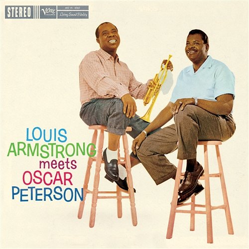 Louis Armstrong Meets Oscar Peterson Louis Armstrong, Oscar Peterson