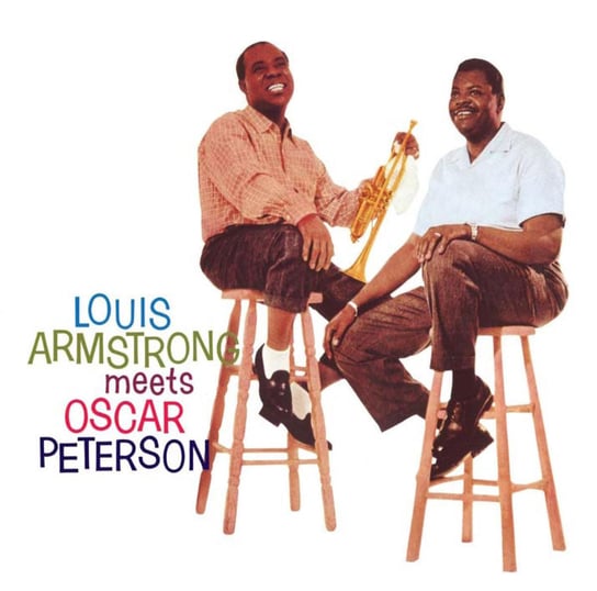 Louis Armstrong Meets Oscar Peterson (Remastered) Armstrong Louis, Oscar Peterson