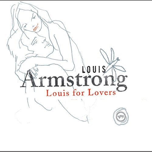 Louis For Lovers Louis Armstrong