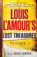 Louis L'Amour's Lost Treasures: Volume 1: Unfinished Manuscripts, Mysterious Stories, and Lost Notes from One of the World's Most Popular Novelists L'amour Louis