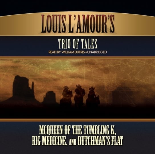 Louis L'Amour's Trio of Tales L'Amour Louis