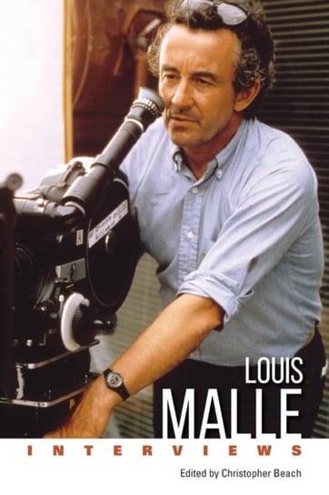 Louis Malle: Interviews Opracowanie zbiorowe