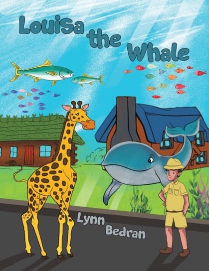 Louisa the Whale Lynn Bedran