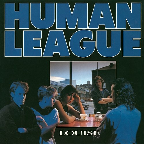 Louise The Human League