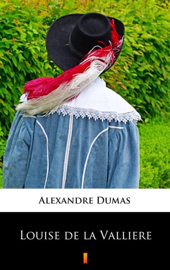 Louise de la Valliere Dumas Alexandre