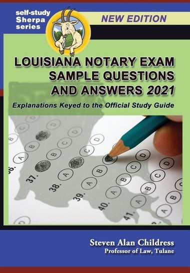 Louisiana Notary Exam Sample Questions and Answers 2021 Childress Steven Alan