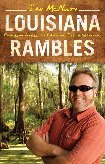 Louisiana Rambles Mcnulty Ian