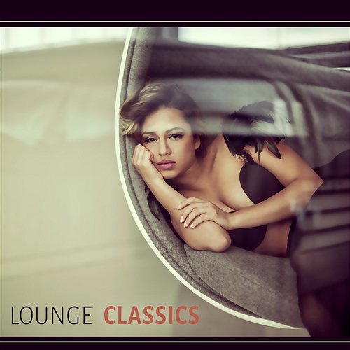 Lounge Classics: The Very Best of Famous Classical Pieces Collection, Relaxing Instrumental Music, Classical Songs, Learning Time, Background Music, Easy Listening Monday Morning Café