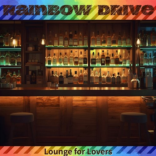 Lounge for Lovers Rainbow Drive