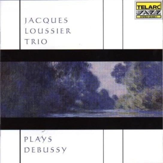 LOUSSIER J PLAYS DEBUSSY Loussier Jacques Trio