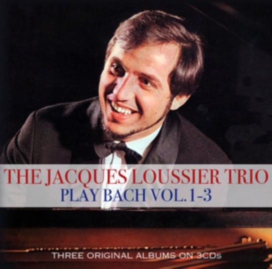 Loussier Jacques Trio Play Bach. Volume 1-3 Loussier Jacques Trio