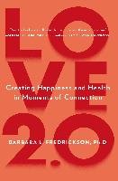 Love 2.0 Fredrickson Barbara L.