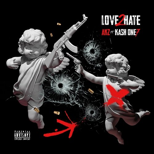 Love 2 Hate Akz & Kash One7