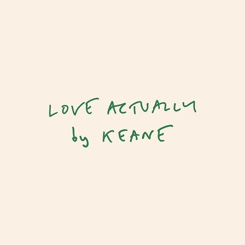 Love Actually Keane