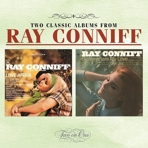 Love Affair/ Somewhere My Love Ray Conniff