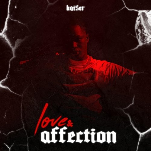 love & affection KAI$eR