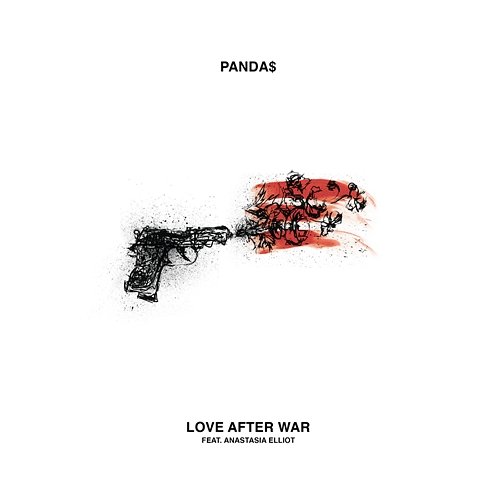 Love After War PANDA$ feat. Anastasia Elliot
