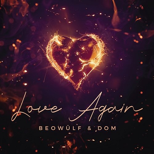 Love Again Beowülf, Dom