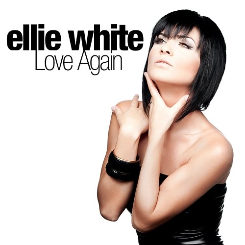 Love Again Ellie White