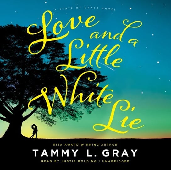 Love and a Little White Lie Gray Tammy L.
