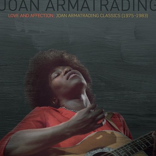Love And Affection: Joan Armatrading Classics (1975-1983) Joan Armatrading