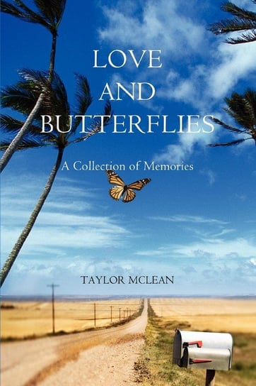 Love and Butterflies Mclean Taylor Marie