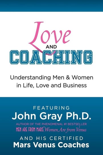 Love and Coaching Gray John
