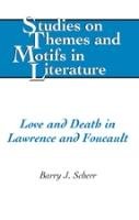Love and Death in Lawrence and Foucault Scherr Barry J.