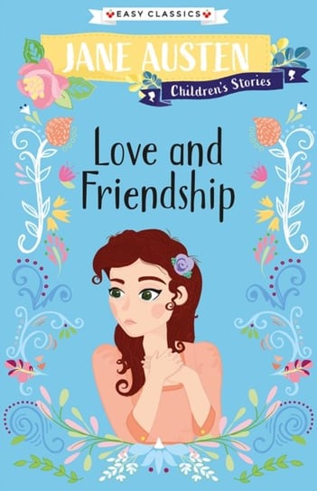 Love and Friendship (Easy Classics) Opracowanie zbiorowe