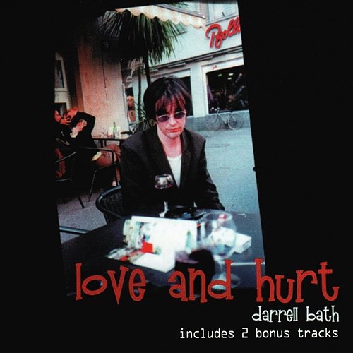 Love And Hurt Darrell Bath